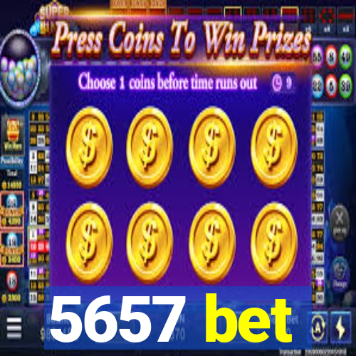 5657 bet